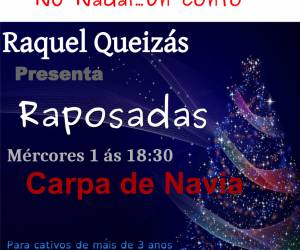 No Nadal... un conto: "Raposadas" (1 xaneiro 2020) Navia