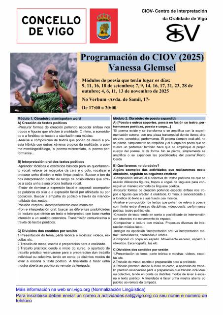 Módulos de poesía, impartidos por Vanessa Glemsel do 9 de setembro ata o 13 de novembro de 2025. Programación do CIOV